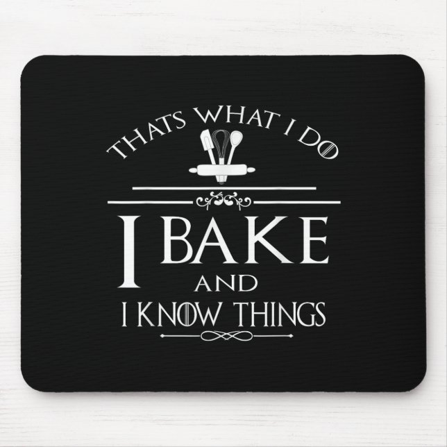 Thats What I Do I Bake And I Know Things  Musmatta (Framsidan)