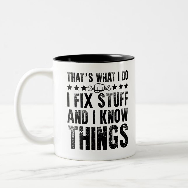 That's What I Do I Fix Stuff Funny Mechanic Två-Tonad Mugg (Vänster)