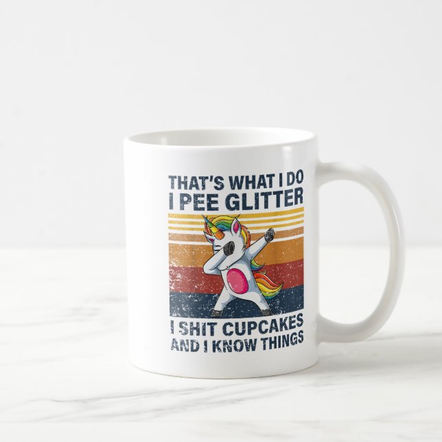 That's What I Do I Pee Glitter I Cupcakes Funny Un Kaffemugg (Höger)