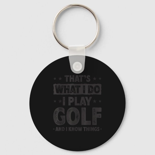 That's What I Do I Play Golf Funny Golfer  Nyckelring (Framsida)