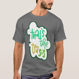 Thatx27s te syrran 4 t shirt
