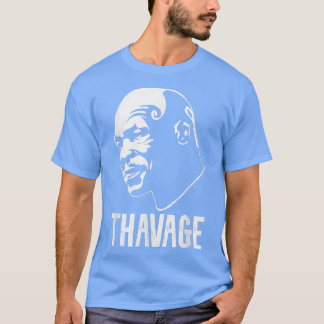 Thavage T Shirt