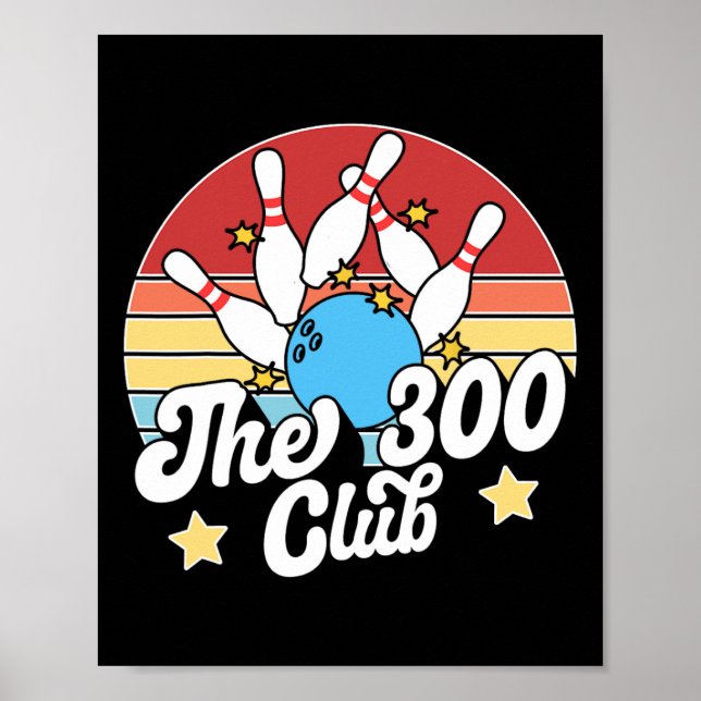 The 300 Club Bowler Funny Bowling  Poster (Framsidan)