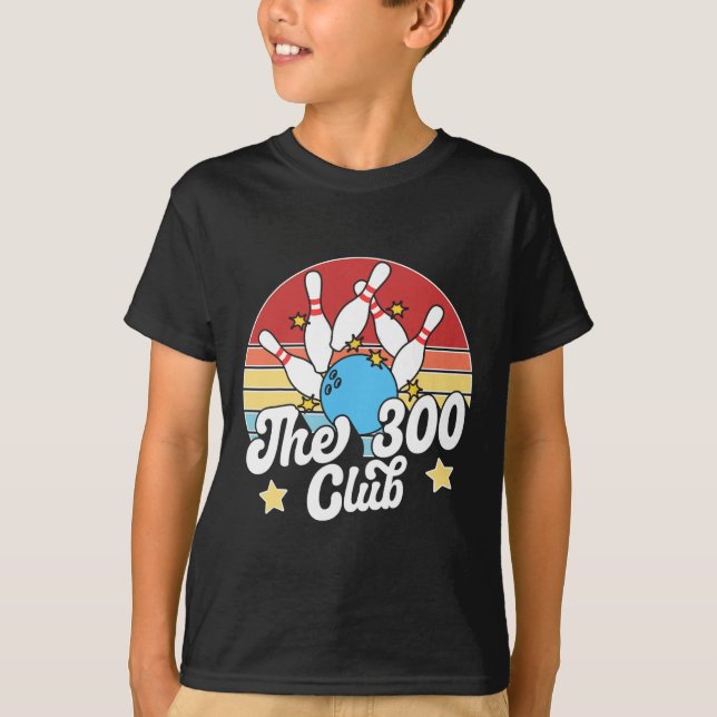 The 300 Club Bowler Funny Bowling  T Shirt (Framsida)
