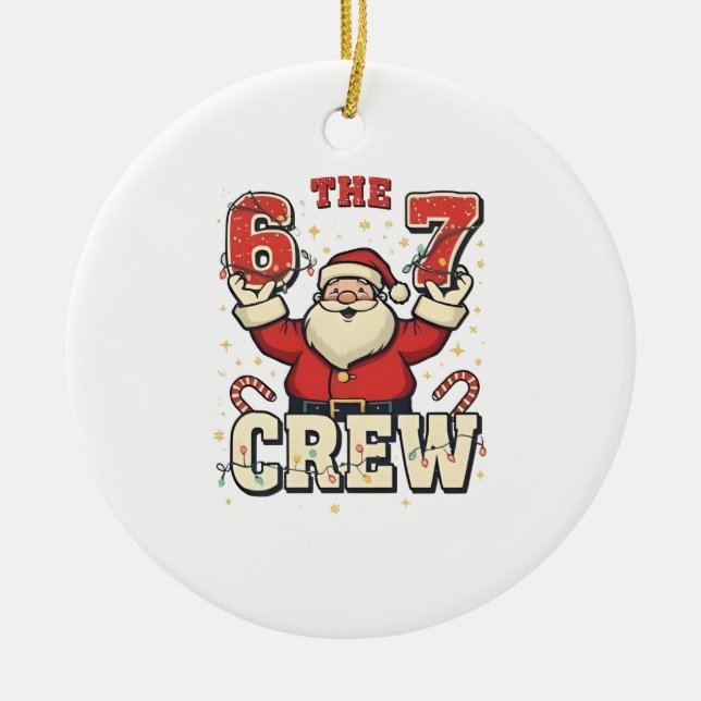 The 6 7 Crew Rolig Tomte Jul Meme  Julgransprydnad Keramik (Framsidan)