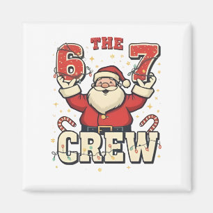 The 6 7 Crew Rolig Tomte Jul Meme Magnet