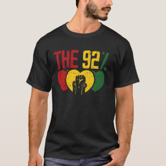 The 92 Empowering Strong Black Women and Leaders 9 T Shirt