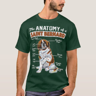 The Anatomy of a Saint Bernard - Funny shirt T