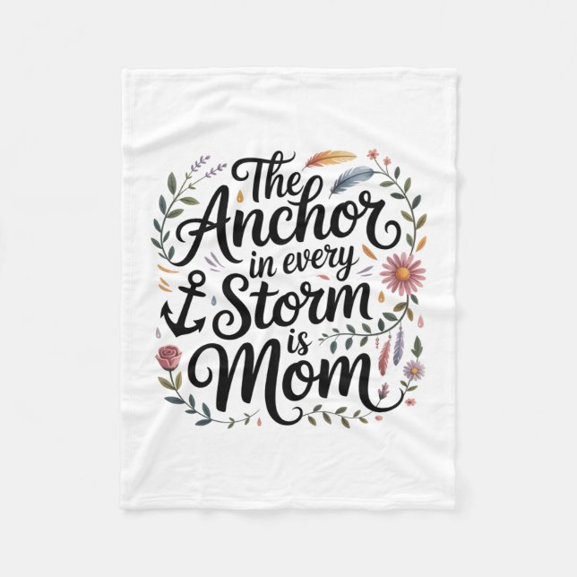 The Anchor In Every Storm Is Mom Fleecefilt (Framsidan)