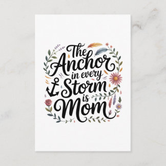The Anchor In Every Storm Is Mom Tilläggskort