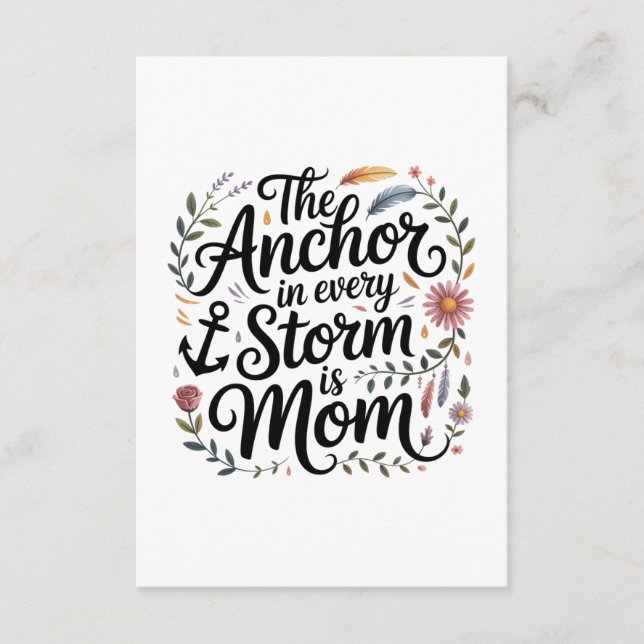 The Anchor In Every Storm Is Mom Tilläggskort (Framsida)