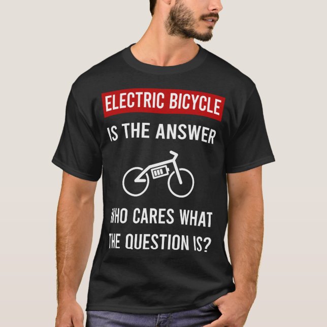 The Answer Elcykel E Bike Ebike T Shirt (Framsida)