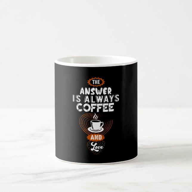 The Answer is Always Coffee Kaffemugg (Center)