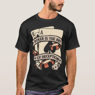 The Art Of Deception Pokerhänder Texas Holdem Spel T Shirt