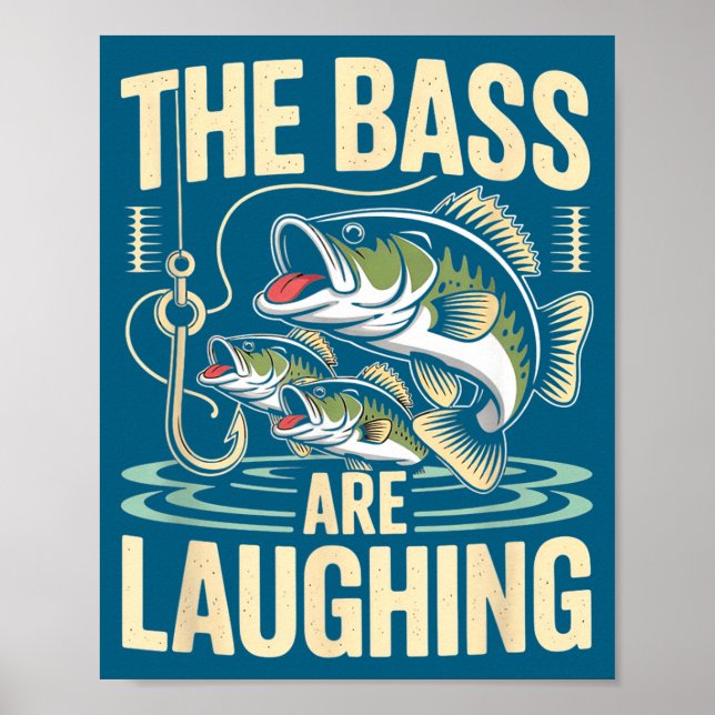 The B Are Laughing Funny Fishing Design  Poster (Framsidan)