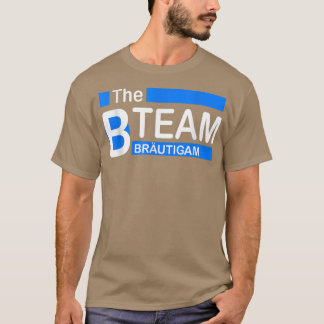 The B Team Groom Crew Svärmor Kväll T Shirt
