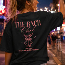 The Bach Club Söt Systerfest-Weekend T-Shirt