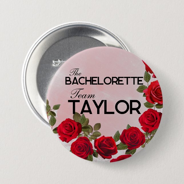 The Bachelorette Team Taylor, 3 tum Knapp (Framsida & baksida)