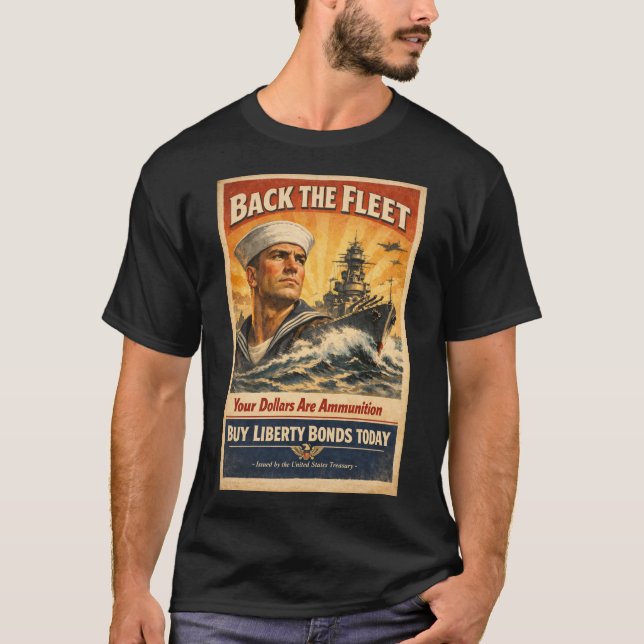 The "Back The Fleet" WWII Propaganda T Shirt (Framsida)