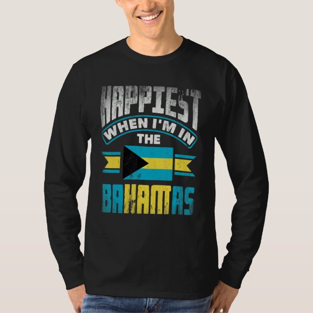 The Bahamas Bahamian Happiest When Im In The Baham T Shirt (Framsida)
