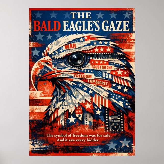 The Bald Eagle’s Gaze Patriot Art Poster (Framsidan)