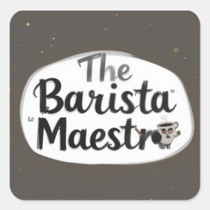 The Barista Maestro Fyrkantigt Klistermärke