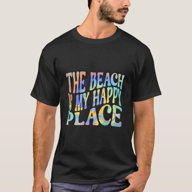 The Beach Is My Happy Place Fun Summer Beach T Shirt (Framsida)