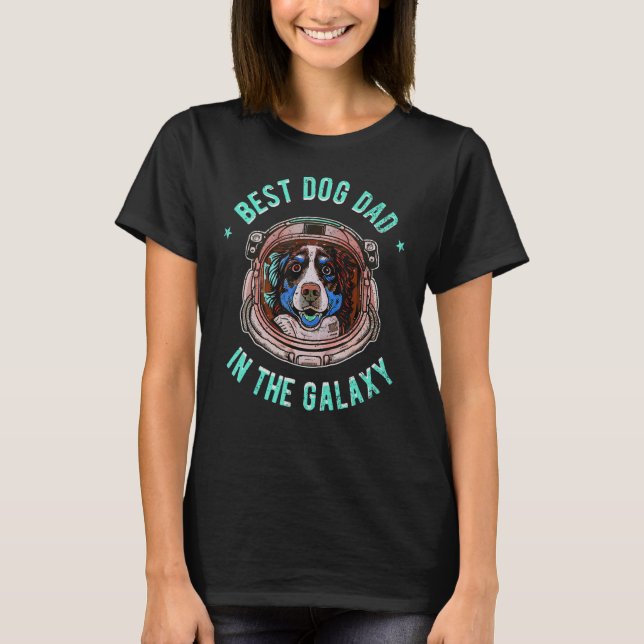 The Best Australian Shepherd Dad in the galaxy - A T Shirt (Framsida)