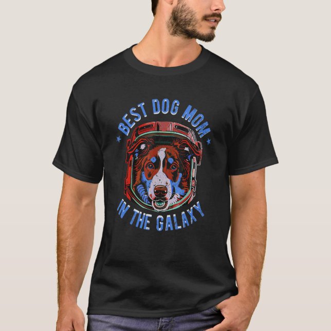 The Best Australian Shepherd Mom in the galaxy - A T Shirt (Framsida)