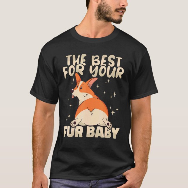 The best for your fur baby Animal  Pet Store T Shirt (Framsida)