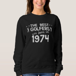 The best golfers are born in 1974 t shirt