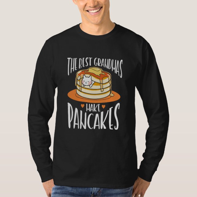 The Best Grandmas Make Pancakes Pancake Maker Food T Shirt (Framsida)