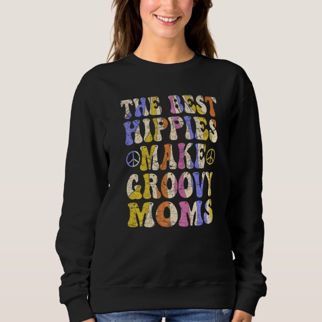 The Best Hippies Make Groovy Moms Groovy Mom Retro T Shirt (Framsida)