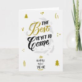 The Best is yet to Come Helgkort