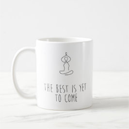 The Best is yet to come Kaffemugg