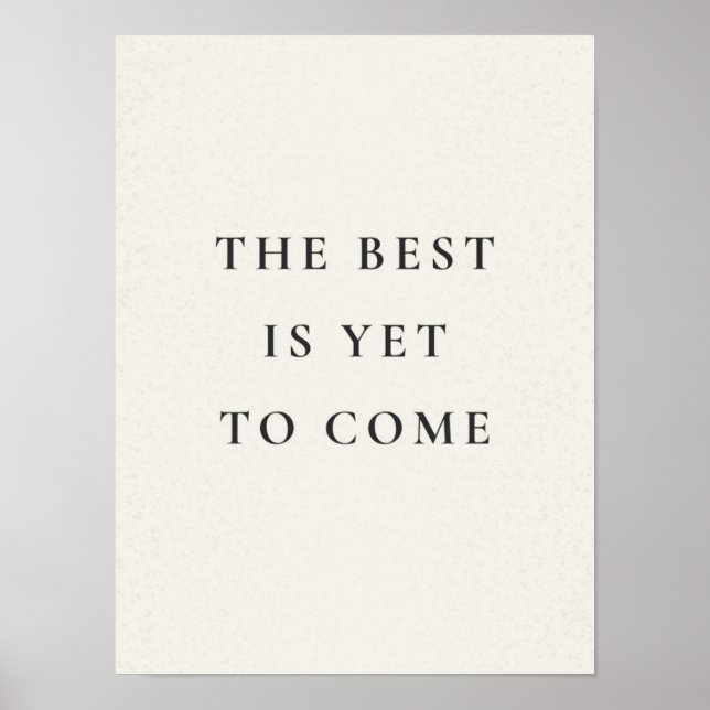 The best is yet to come poster (Framsidan)