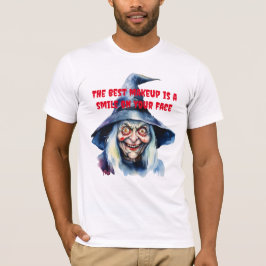 The Best Makeup... 2 - Halloween T Shirt