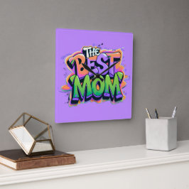 The best mom style graffiti fyrkantig klocka