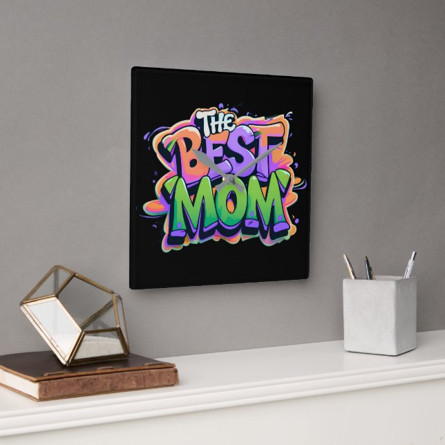 The best mom style graffiti fyrkantig klocka (Kontor)