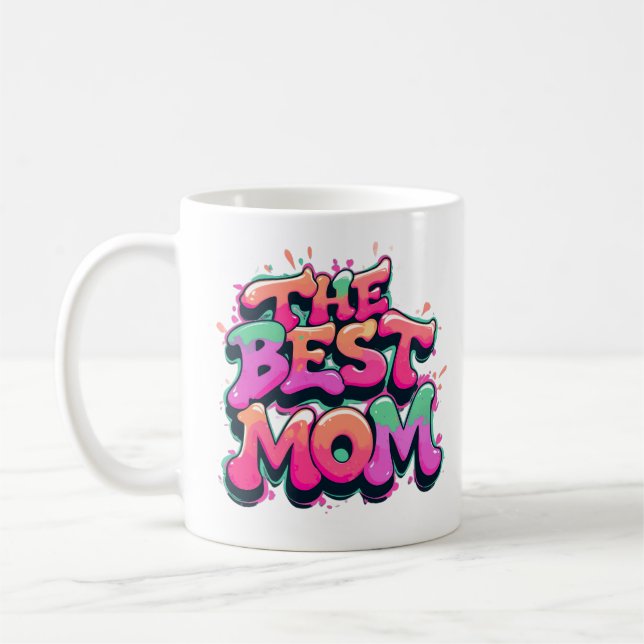 The best mom style graffiti kaffemugg (Vänster)