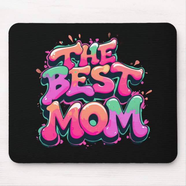 The best mom style graffiti musmatta (Framsidan)
