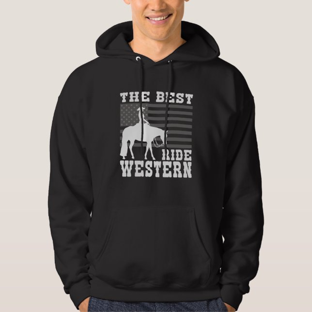 The Best ride Western Horse Reining Trail Rider  4 Hoodie (Framsida)