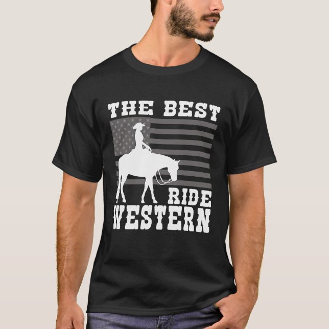 The Best ride Western Horse Reining Trail Rider  4 T Shirt (Framsida)