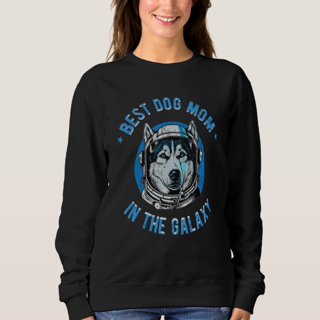 The Best Siberian Husky dog Mom in the galaxy T Shirt (Framsida)