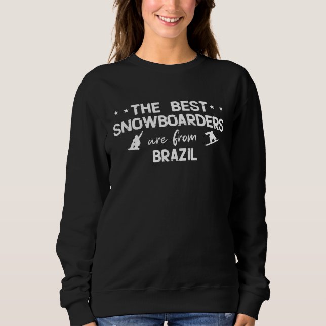 The best snowboarders are from Brazil T Shirt (Framsida)