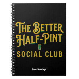 The Better Half-Pint Social Club Vintage Irish Pub Anteckningsbok