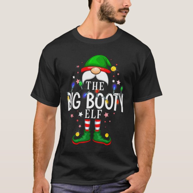 The Big Booty Elf Christmas Family Pajama Party  T Shirt (Framsida)