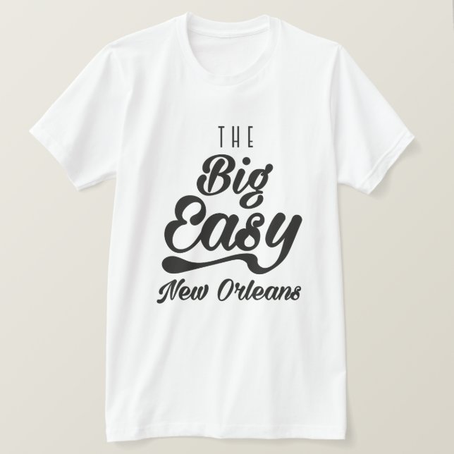 The Big Easy New Orleans T Shirt (Design framsida)