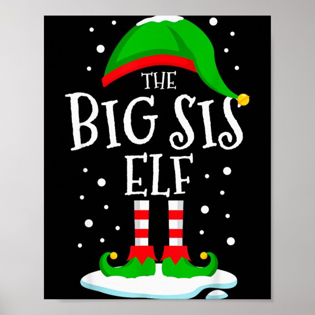 The Big Sis Elf Christmas Family Matching Xmas Sis Poster (Framsidan)