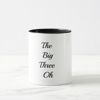 The Big Three Oh - Glad 30 Muggar